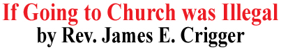 If Going to Church was Illegal Logo